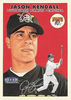 #424 Jason Kendall - Pittsburgh Pirates - 2000 Fleer Tradition Baseball