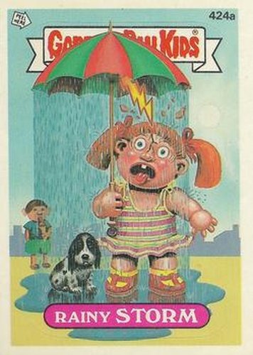 #424a Rainy Storm - 1987 Topps Garbage Pail Kids Series 11