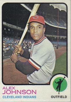 #425 Alex Johnson - Cleveland Indians - 1973 Topps Baseball