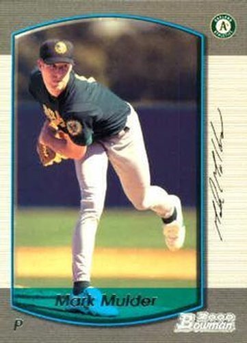 #425 Mark Mulder - Oakland Athletics - 2000 Bowman Baseball