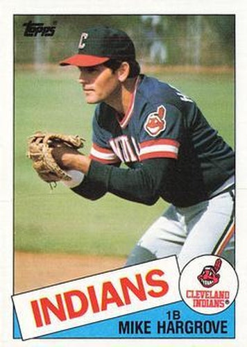#425 Mike Hargrove - Cleveland Indians - 1985 Topps Baseball