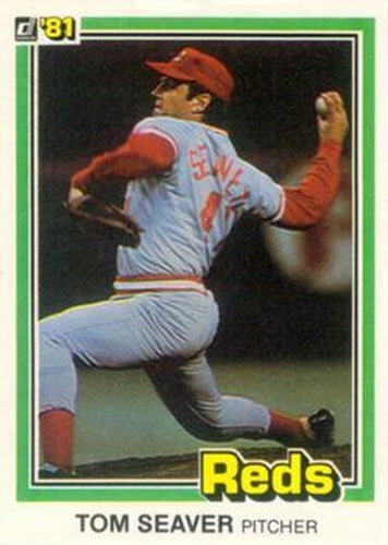 #425 Tom Seaver - Cincinnati Reds - 1981 Donruss Baseball