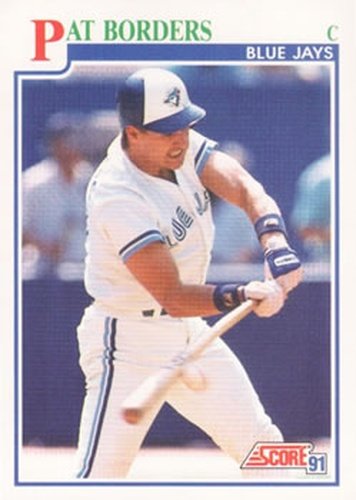 #425 Pat Borders - Toronto Blue Jays - 1991 Score Baseball