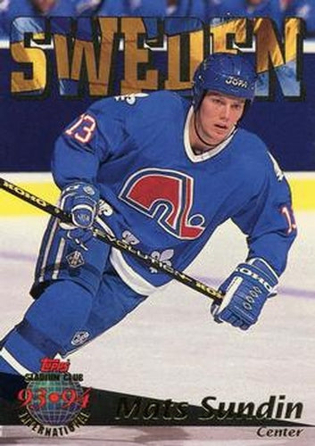 #425 Mats Sundin - Quebec Nordiques - 1993-94 Stadium Club Hockey