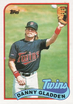 #426 Danny Gladden - Minnesota Twins - 1989 Topps Baseball