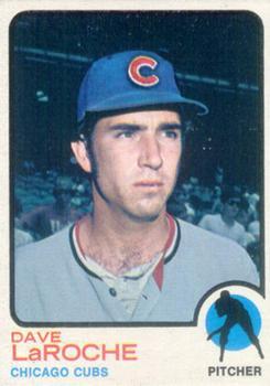 #426 Dave LaRoche - Chicago Cubs - 1973 Topps Baseball