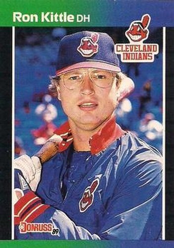 #428 Ron Kittle - Cleveland Indians - 1989 Donruss Baseball