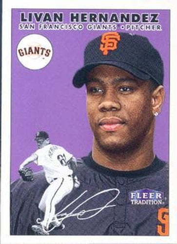 #428 Livan Hernandez - San Francisco Giants - 2000 Fleer Tradition Baseball