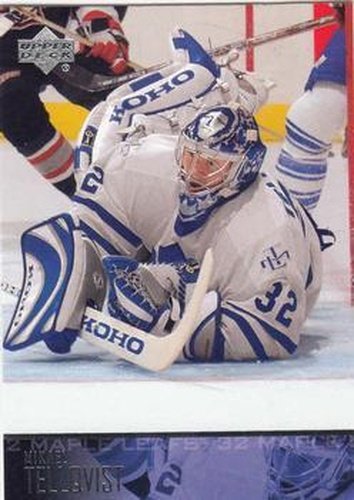 #428 Mikael Tellqvist - Toronto Maple Leafs - 2003-04 Upper Deck Hockey