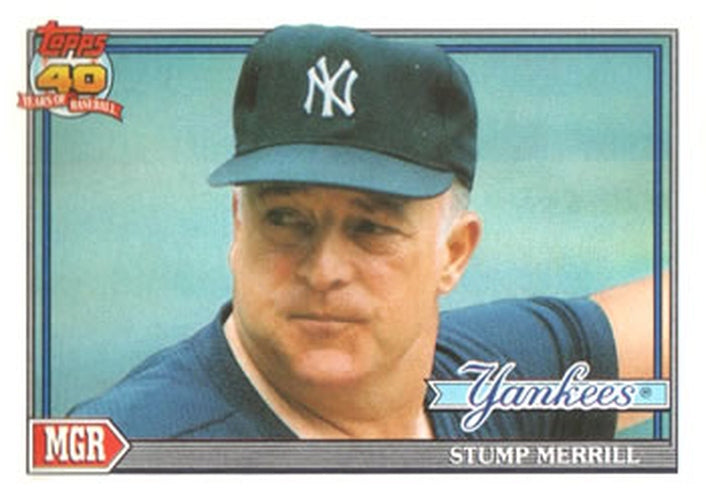 #429 Stump Merrill - New York Yankees - 1991 Topps Baseball