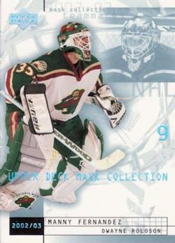 #42 Manny Fernandez / Dwayne Roloson - Minnesota Wild - 2002-03 Upper Deck Mask Collection Hockey