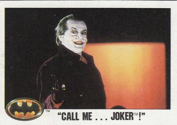 #42 "Call MeJoker!" - 1989 Topps Batman