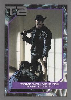#42 Come with Me If You Want to Live. - 1991 Impel Terminator 2