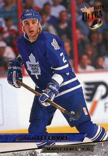 #430 Sylvain Lefebvre - Toronto Maple Leafs - 1993-94 Ultra Hockey
