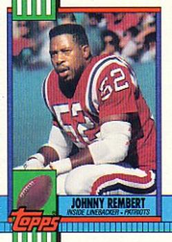 #430 Johnny Rembert - New England Patriots - 1990 Topps Football