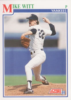 #430 Mike Witt - New York Yankees - 1991 Score Baseball