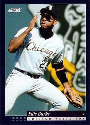 #431 Ellis Burks - Chicago White Sox -1994 Score Baseball