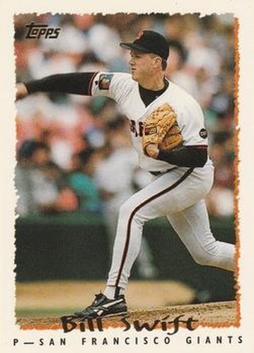 #433 Bill Swift - San Francisco Giants - 1995 Topps Baseball