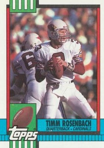 #434 Timm Rosenbach - Phoenix Cardinals - 1990 Topps Football