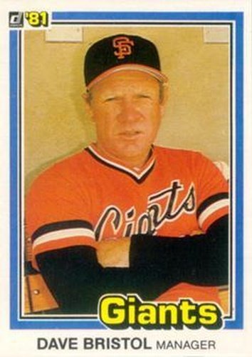 #436 Dave Bristol - San Francisco Giants - 1981 Donruss Baseball