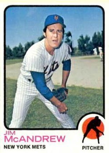 #436 Jim McAndrew - New York Mets - 1973 Topps Baseball