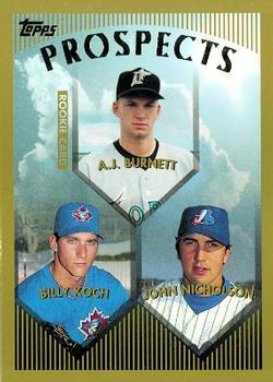#437 A.J. Burnett / Billy Koch / John Nicholson - Florida Marlins / Toronto Blue Jays / Montreal Expos - 1999 Topps Baseball