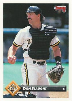 #438 Don Slaught - Pittsburgh Pirates - 1993 Donruss Baseball