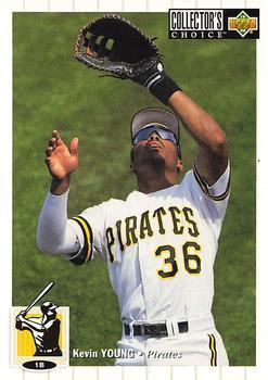 #438 Kevin Young - Pittsburgh Pirates - 1994 Collector's Choice Baseball