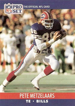 #439 Pete Metzelaars - Buffalo Bills - 1990 Pro Set Football