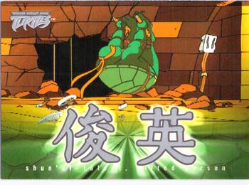 #43 Kanji: Shun'ei - talent, gifted person - 2003 Fleer Teenage Mutant Ninja Turtles