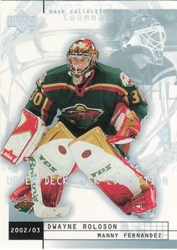 #43 Dwayne Roloson / Manny Fernandez - Minnesota Wild - 2002-03 Upper Deck Mask Collection Hockey