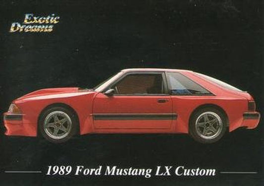 #43 1989 Ford Mustang LX Custom - 1992 All Sports Marketing Exotic Dreams