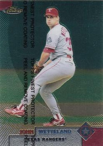 #43 John Wetteland - Texas Rangers - 1999 Finest Baseball