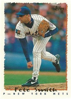 #43 Pete Smith - New York Mets - 1995 Topps Baseball