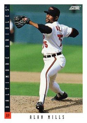 #440 Alan Mills - Baltimore Orioles - 1993 Score Baseball