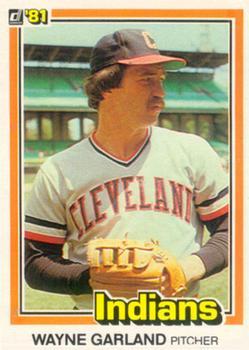 #440 Wayne Garland - Cleveland Indians - 1981 Donruss Baseball