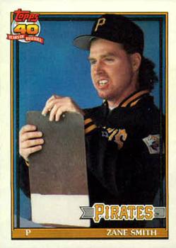 #441 Zane Smith - Pittsburgh Pirates - 1991 Topps Baseball