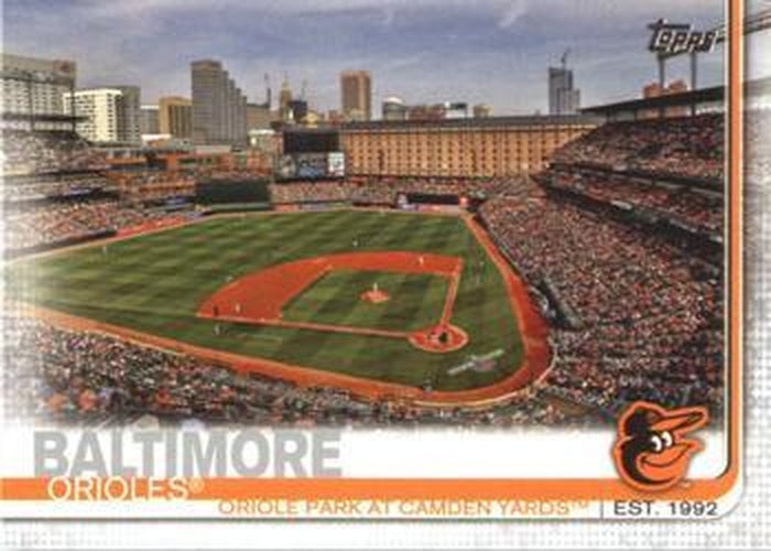 #441 Oriole Park at Camden Yards - Baltimore Orioles - 2019 Topps Baseball