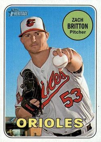 #441 Zach Britton - Baltimore Orioles - 2018 Topps Heritage Baseball