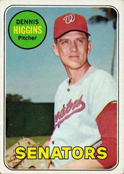 #441a Dennis Higgins - Washington Senators - 1969 Topps Baseball