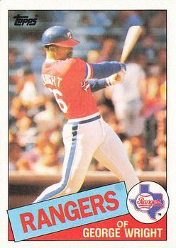 #443 George Wright - Texas Rangers - 1985 Topps Baseball