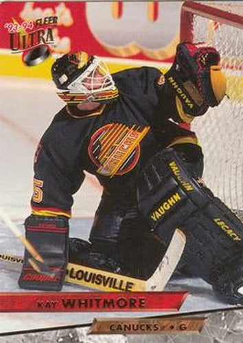 #443 Kay Whitmore - Vancouver Canucks - 1993-94 Ultra Hockey