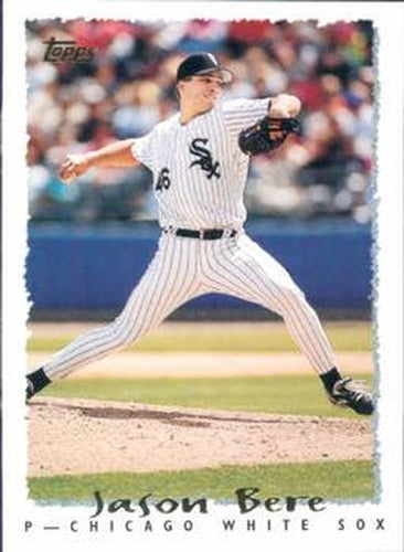 #444 Jason Bere - Chicago White Sox - 1995 Topps Baseball