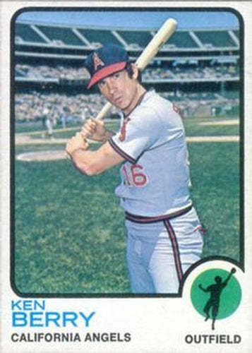 #445 Ken Berry - California Angels - 1973 Topps Baseball