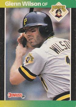#447 Glenn Wilson - Pittsburgh Pirates - 1989 Donruss Baseball