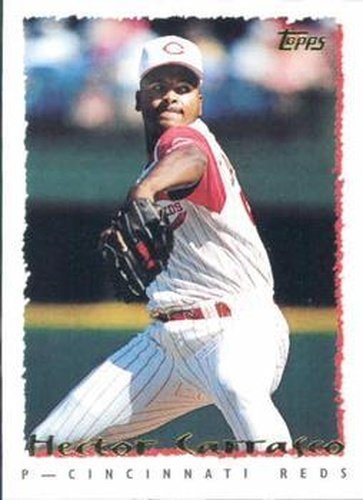 #447 Hector Carrasco - Cincinnati Reds - 1995 Topps Baseball