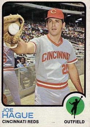 #447 Joe Hague - Cincinnati Reds - 1973 Topps Baseball