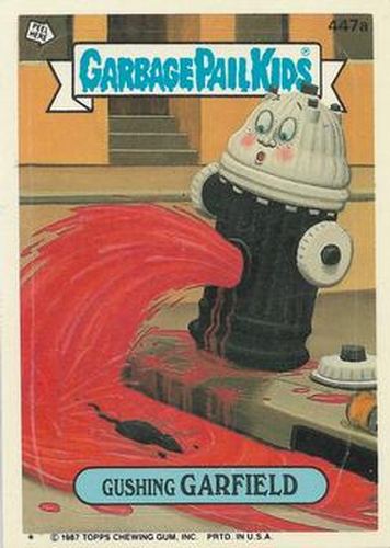 #447a Gushing Garfield - 1987 Topps Garbage Pail Kids Series 11