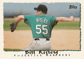 #448 Bill Risley - Seattle Mariners - 1995 Topps Baseball