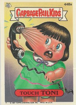 #448a Touch Toni - 1987 Topps Garbage Pail Kids Series 11